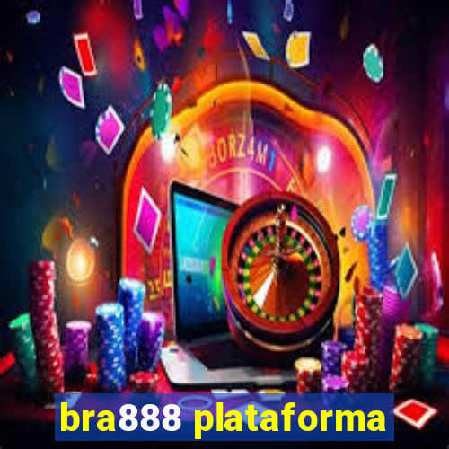 bra888 plataforma